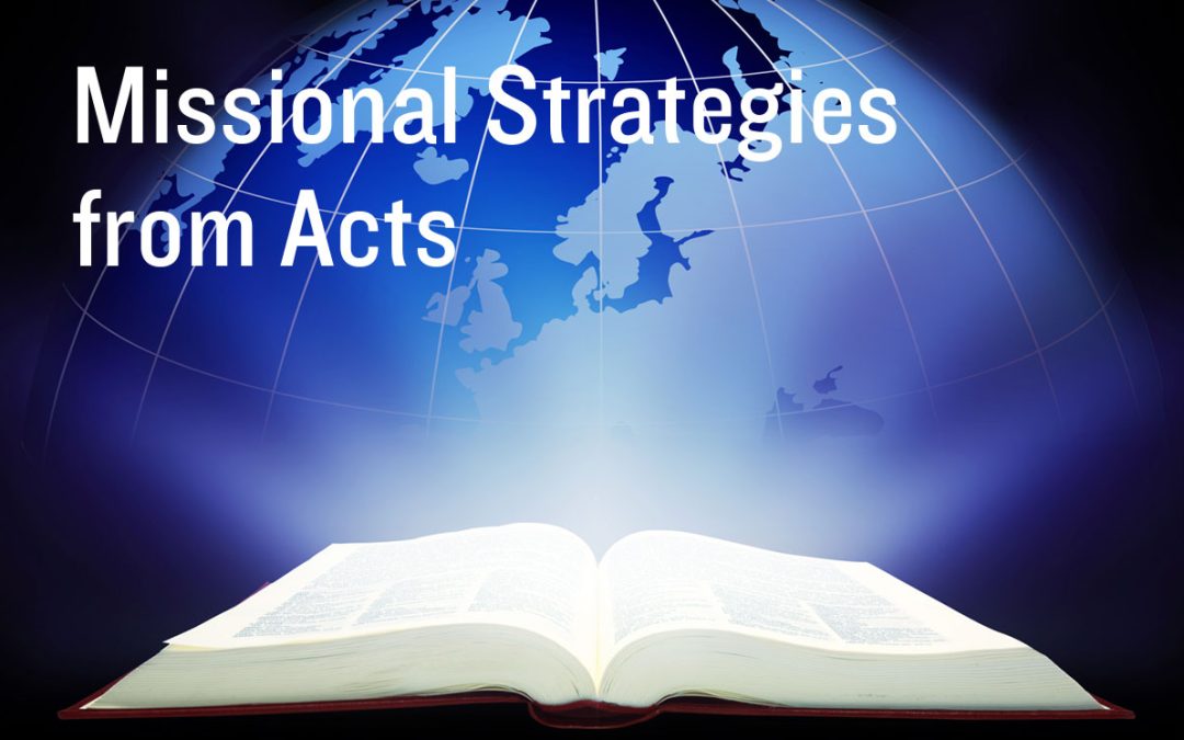 Missional Strategies from Acts