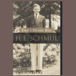 God's Errand Boy - H. E. Schmul